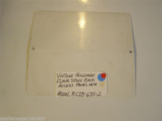Model RCIB-635-2 Vintage Frigidaire Flair Stove Back Access Panel White USED Model RCIB-635-2 Vintage Frigidaire Flair Stove Back Access Panel White USED